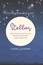 Stellar: uplevel in love and reach your full potential through nature connection