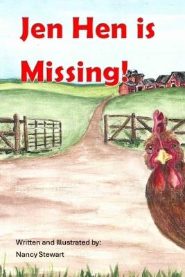 Jen Hen is Missing - Nancy Stewart - cover