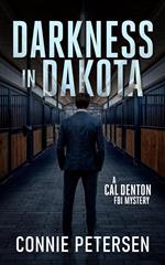 Darkness in Dakota