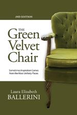 The Green Velvet Chair: Sometimes Inspiration Comes from the Most Unlikely Places