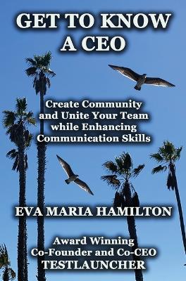Get To Know A CEO - Eva Maria Hamilton - cover