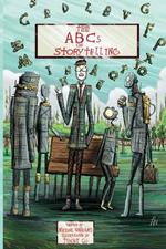 The ABCs of Storytelling: Reflections of a Story Coach