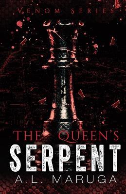 The Queen's Serpent - A L Maruga - cover