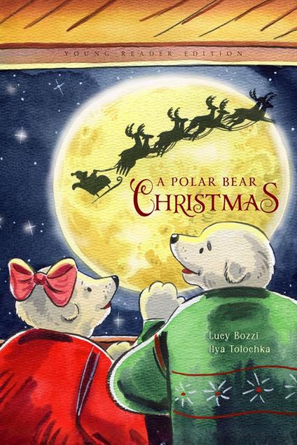 A Polar Bear Christmas - Lucy Bozzi - ebook