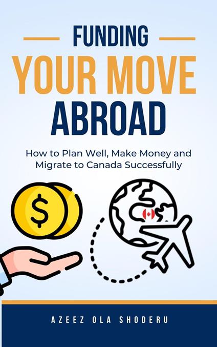 Funding Your Move Abroad