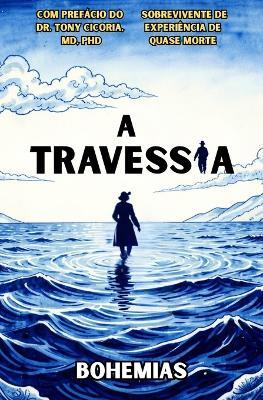 A Travessia - Bohemias - cover
