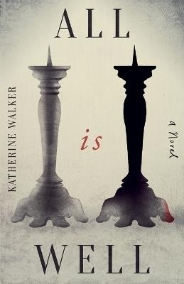 All is Well - Katherine Walker - cover