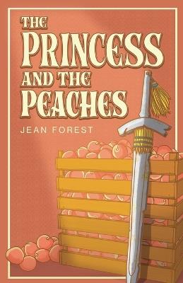 The Princess and The Peaches - Jean Forest - cover