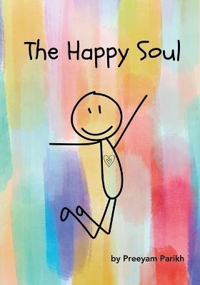 The Happy Soul - Preeyam Parikh - cover