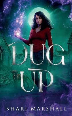 Dug Up - Shari Marshall - cover