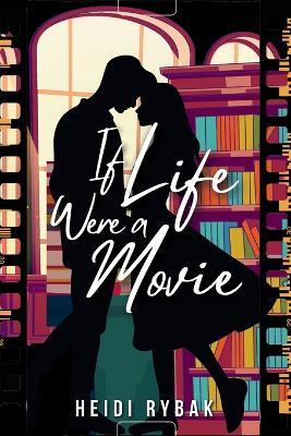 If Life Were A Movie - Rybak - cover