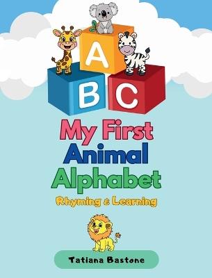 ABC Animal Adventures: Rhyming & Learning - Tatiana Bastone - cover