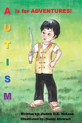 Autism: A is for Adventures - Judith McLean - cover