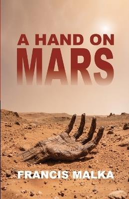 A Hand on Mars - Malka - cover