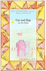 Cat and Dog on the Farm