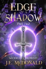 Edge of a Shadow, Part Two
