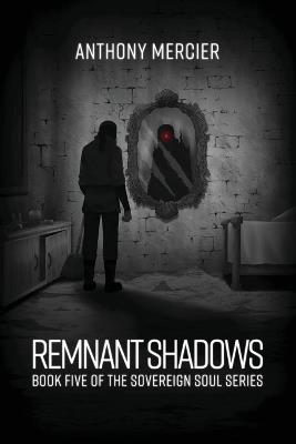 Remnant Shadows - Anthony Mercier - cover