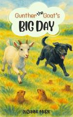 Gunther The Goat's Big Day
