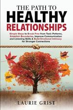 The Path to Healthy Relationships