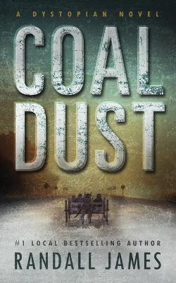 Coal Dust - Randall James - cover