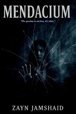 Mendacium: Sequel to Cracked Reflection - Zayn Jamshaid - cover