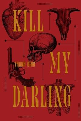 Kill My Darling - Thanh Dinh - cover