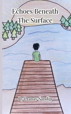 Echoes Beneath the Surface - Sandip - cover