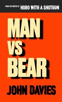 Man vs Bear - John Davies - cover