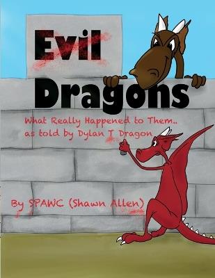 Evil Dragons - Shawn P W Allen - cover
