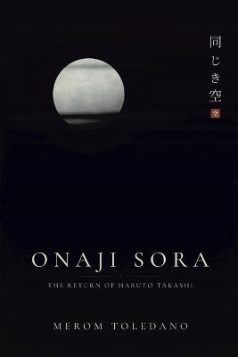 Onaji Sora: The Return of Haruto Takashi - Merom Toledano - cover