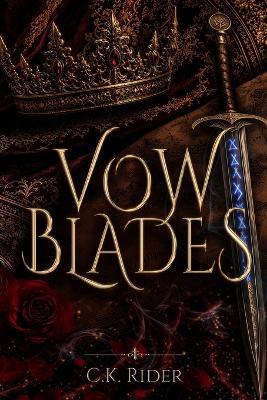 Vow Blades - C K Rider - cover