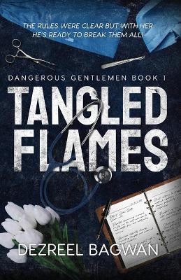 Tangled Flames - Dezreel Bagwan - cover