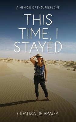 This Time, I Stayed - Cidalisa de Braga - cover