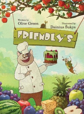 Friendly's: A Rhyming Picture Book about Acceptance and Friendship - Olive Green - cover