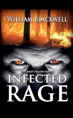 Infected Rage - William Blackwell - cover