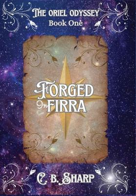 Forged in Firra - C B Sharp - cover