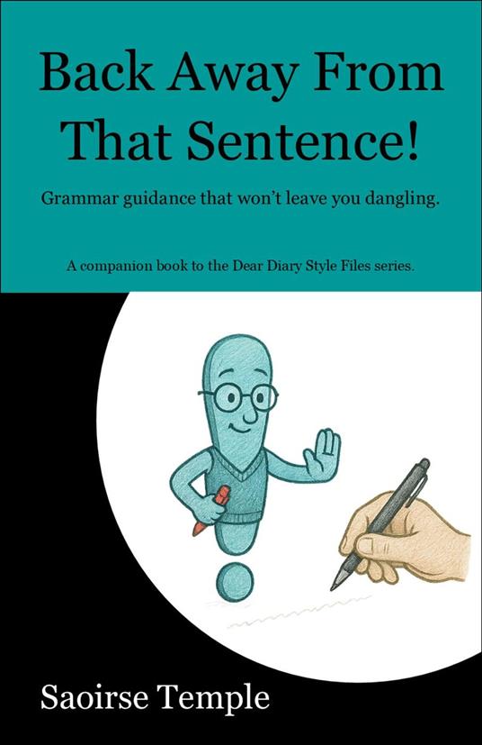 Back Away From That Sentence