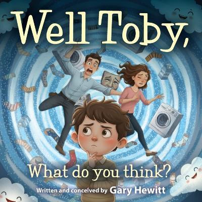 Well Toby, What do you Think? - Gary Hewitt - cover