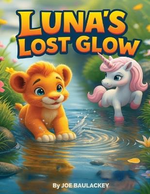 Luna's Lost Glow - Joe Baulackey - cover