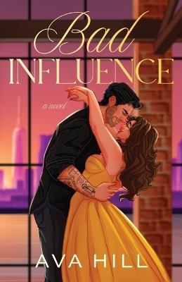 Bad Influence - Ava Hill - cover