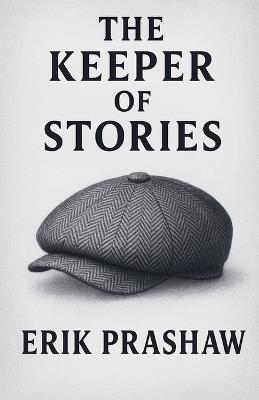 The Keeper of Stories - Erik Prashaw - cover