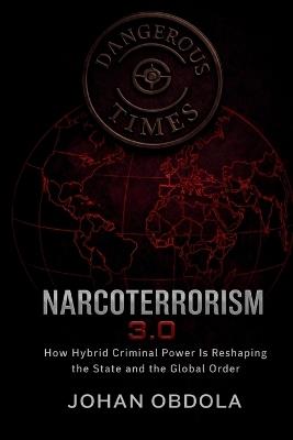 Narcoterrorism 3.0 - Johan Obdola - cover