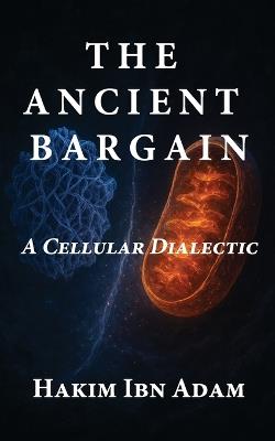 The Ancient Bargain - Hakim Ibn Adam - cover