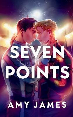 Seven Points: A Crash Test Novella - Amy James - cover