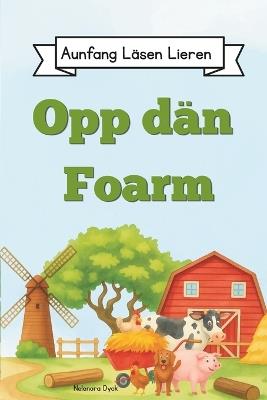 Opp dän Foarm - Nelenora Dyck - cover