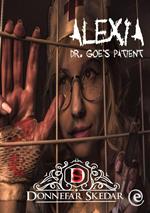 Alexia – Dr. Goe's Patient