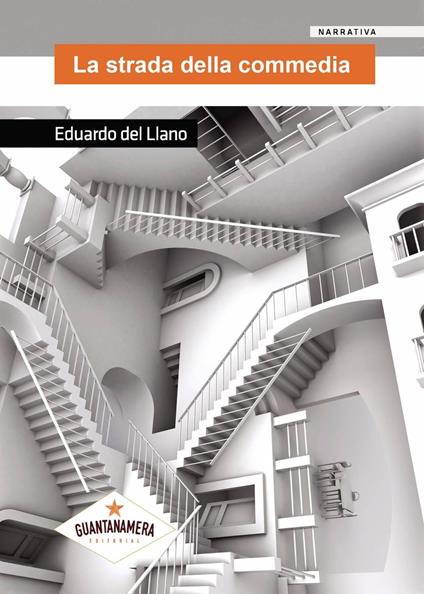 La strada della commedia - Eduardo Del Llano - ebook