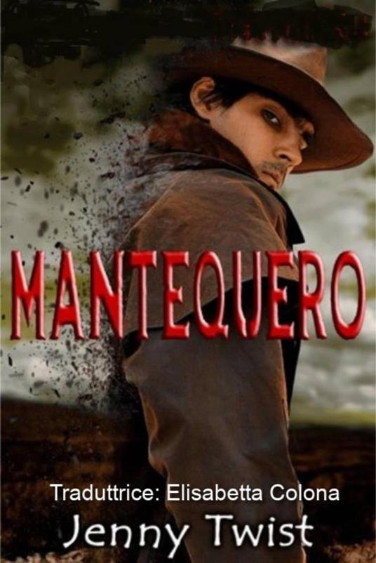 Mantequero - Jenny Twist - ebook