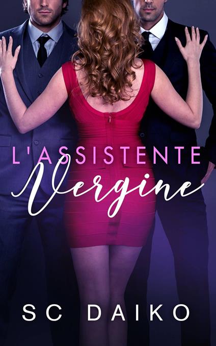 L'ASSISTENTE Vergine - SC Daiko,Stefy Ma - ebook