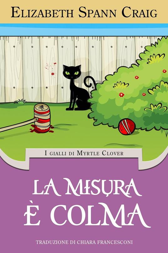 La misura è colma - Elizabeth Spann Craig - ebook